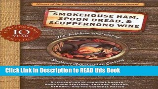Read Book Smokehouse Ham, Spoon Bread, and Scuppernong Wine: The Folklore and Art of Appalachian