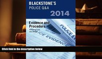 Kindle eBooks  Blackstone s Police Q A: Evidence And Procedure 2014 (Blackstone s Police Manuals)