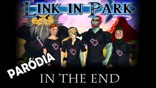 Link In Park - In the End ( The Legend of Zelda Parody ) - Paródia BranimeStudios