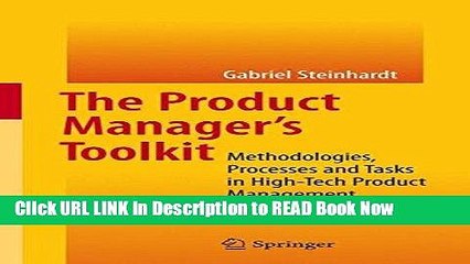 [Popular Books] The Product Manager s Toolkit: Methodologies, Processes and Tasks in High-Tech