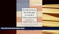 Kindle eBooks  Essential Supreme Court Decisions: Summaries of Leading Cases in U.S.