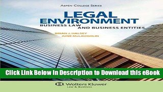 [Read Book] Legal Environment: Business Law and Business Entities (Aspen College) Kindle