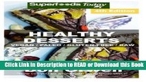 PDF [FREE] DOWNLOAD Healthy Desserts: Over 80 Quick   Easy Gluten Free Low Cholesterol Whole Foods