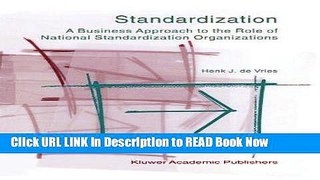 [Popular Books] Standardization: A Business Approach to the Role of National Standardization