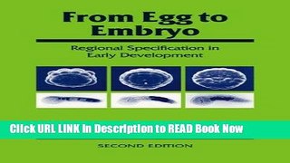 Best PDF From Egg to Embryo: Regional Specification in Early Development (Developmental and Cell