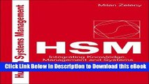 DOWNLOAD Human Systems Management: Integrating Knowledge, Management and Systems Mobi