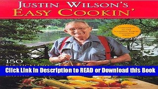 BEST PDF Justin Wilson s Easy Cookin : 150 Rib-Tickling Recipes for Good Eating (Pbs Series)