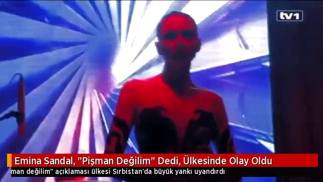 Emina Sandal, Pişman Değilim Dedi, Ülkesinde Olay Oldu