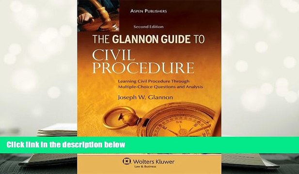 Kindle eBooks The Glannon Guide to Civil Procedure: Learning Civil Procedure Through