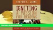 PDF [DOWNLOAD] Igniting a Passion for Reading: Successful Strategies for Building Lifetime Readers