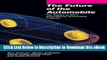 BEST PDF The Future of the Automobile: The Report of MIT s International Automobile Program