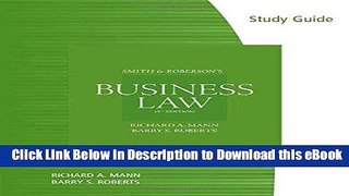 [Read Book] Study Guide for Mann/Roberts  Smith and Roberson s Business Law, 15th Mobi