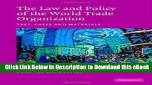 [Read Book] The Law and Policy of the World Trade Organization: Text, Cases and Materials Kindle