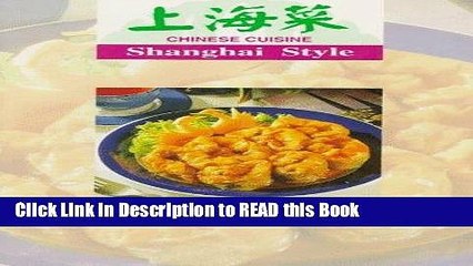 Video herunterladen: Read Book Chinese Cuisine: Shanghai Styles Full Online