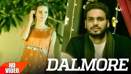 Dalmore Song HD Video Nik Ghuman 2017 Latest Punjabi Songs