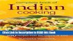 Read Book Complete Book of Indian Cooking: 350 Recipes from the Regions of India Full Online