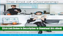 DOWNLOAD The End of Ownership: Personal Property in the Digital Economy (The Information Society