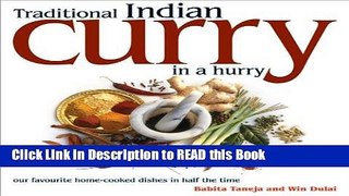 Read Book Traditional Indian Curry in a Hurry Full eBook