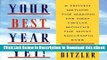 DOWNLOAD Your Best Year Yet!: A Proven Method for Making the Next Twelve Months the Most