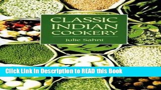 Read Book Classic Indian Cooking eBook Online