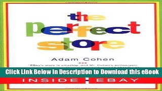 [Read Book] The Perfect Store: Inside eBay Kindle