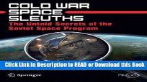 Books Cold War Space Sleuths: The Untold Secrets of the Soviet Space Program (Springer Praxis