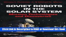 Read Book Soviet Robots in the Solar System: Mission Technologies and Discoveries (Springer Praxis