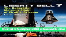 Books Liberty Bell 7: The Suborbital Mercury Flight of Virgil I. Grissom (Springer Praxis Books)