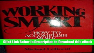 [Read Book] Working Smart, How to Accomplish More in Half the Time Kindle