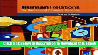 [Read Book] Human Relations for Career and Personal Success (6th Edition) Mobi