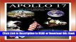 Books Apollo 17: The NASA Mission Reports Vol 1: Apogee Books Space Series 29 Free Books