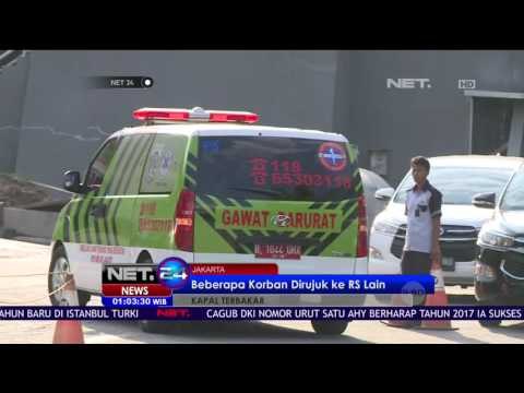 7 Korban Luka Terbakarnya Kapal Zahro Express Masih Dirawat di RS Atmajaya - NET24