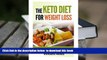 [Download]  The Keto Diet For Weight Loss: Burn Fat, Fight Diabetes and Feel Great! (Keto Diet