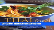 Read Book Thai Food and Cooking: A Fiery And Exotic Cuisine: The Traditions, Techniques,