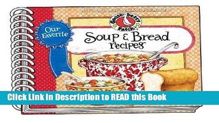 Read Book Our Favorite Soup   Bread Recipes (Our Favorite Recipes Collection) Full Online