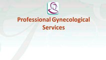 Professional Gynecological Services
