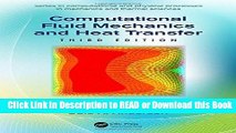 Books Computational Fluid Mechanics and Heat Transfer, Third Edition (Series in Computational and