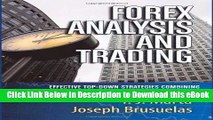 PDF [DOWNLOAD] Forex Analysis and Trading: Effective Top-Down Strategies Combining Fundamental,