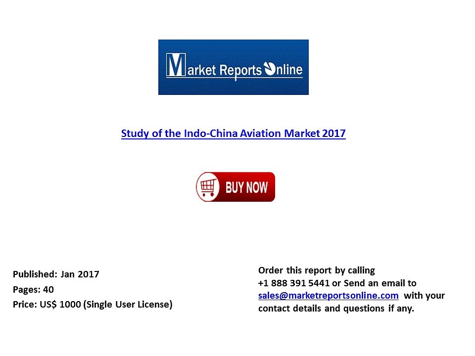 Study of the Indo-China Aviation Industry 2017