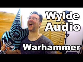 Wylde Audio Warhammer - Pelham Blue Vertigo