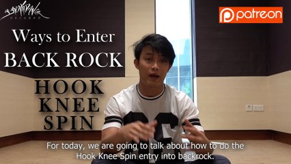 9 Backrock Entries- Hook-Knee Spin - BreakDance Decoded