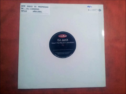 D.J. JAM X.''KEEP IT THAT WAY.(PART 2.).''.(KEEP IT THAT WAY.(D.J. JAM X & DE LEON'S DUMONDE REMIX.)(12''.)(2001.)