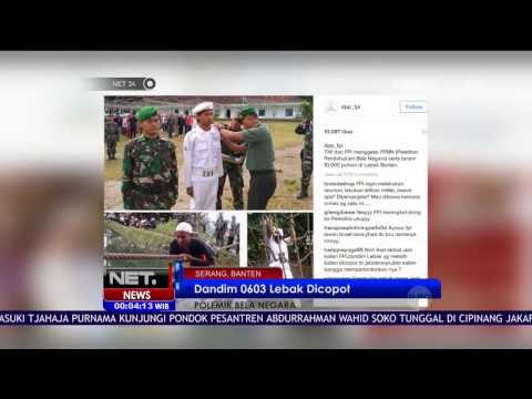 Latih FPI Bela Negara, Dandim 0603 Lebak Dicopot - NET 24
