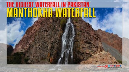 Manthokha Waterfall The Highest Waterfall in Pakistan