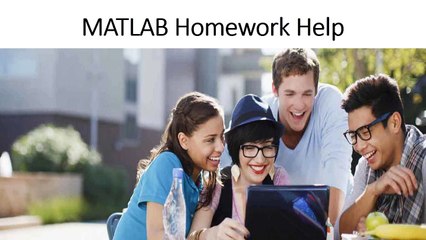 How To Receive The Best MATLAB Homework Help Service