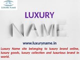 Luxury Name brands Online | Luxury Car Brands Names