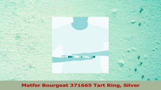 Matfer Bourgeat 371665 Tart Ring Silver 16aa081b