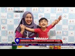 Mengenal Warna & Latih Sensori Anak - NET 10