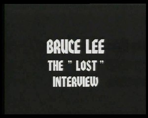 BRUCE LEE   THE LOST INTERVEIWS