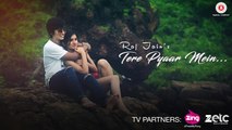 Tere Pyaar Mein Song HD Video Raj Jain 2017 Anas Anwar S New Hindi Songs